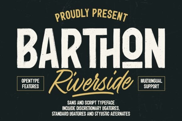 Barthon Riverside: A Font for Elegant Design