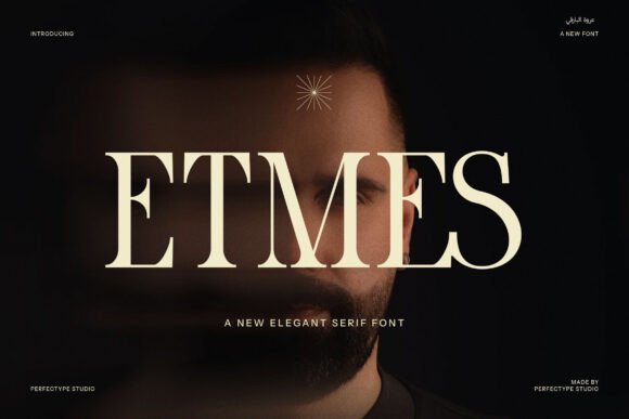 Etmes: A Font That Elevates Your Brand