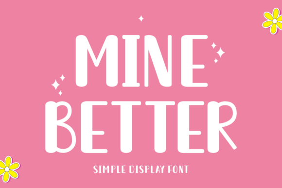 Mine Better Font for Business