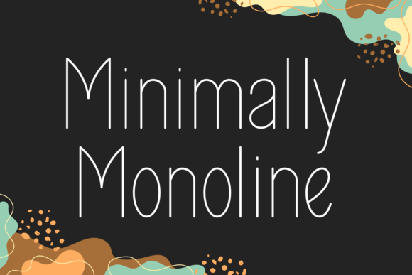 Minimally Monoline Font Review