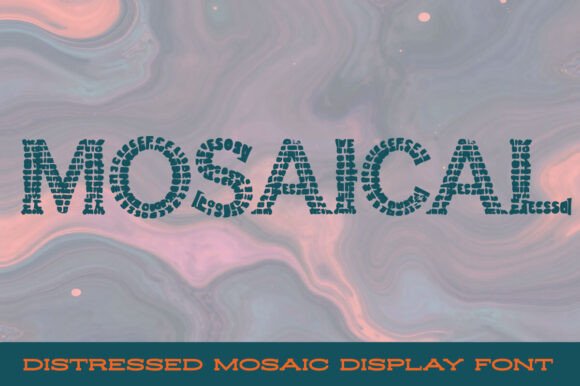 Mosaical: A Bold Display Font